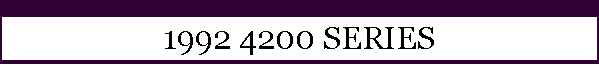 1992 4200 SERIES